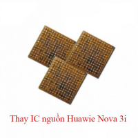 Sửa, thay IC nguồn Huawei Nova 3i